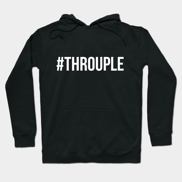 Hashtag Throuple ( #Throuple ) | Polyamory Hoodie by Merch4Days